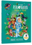 Cover De Kleine Astronauten redden de dieren-André Kuipers WWF-Webshop